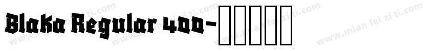 Blaka Regular 400字体转换